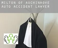Milton of Auchinhove  auto accident lawyer