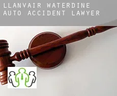 Llanvair Waterdine  auto accident lawyer