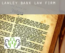 Lawley Bank  law firm