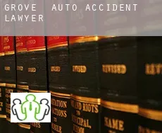Grove auto accident lawyer