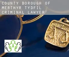 Merthyr Tydfil (County Borough)  criminal lawyer