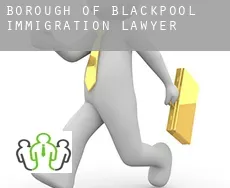 Blackpool (Borough)  immigration lawyer