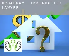 Broadway  immigration lawyer
