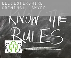 Leicestershire  criminal lawyer