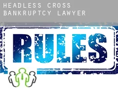 Headless Cross  bankruptcy lawyer