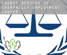 Caerphilly (County Borough) employment lawyer