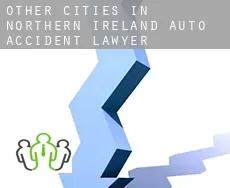 Other cities in Northern Ireland  auto accident lawyer